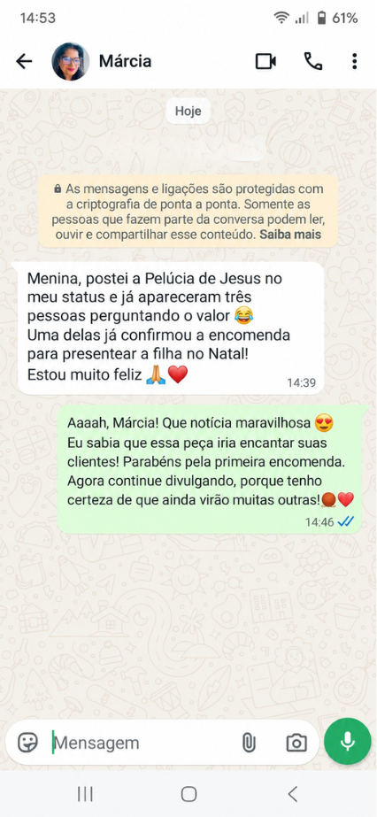 Cliente com encomenda confirmada após postar no status